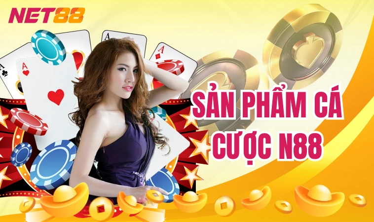 Sản phẩm cá cược N88