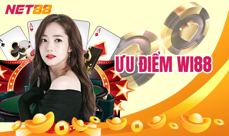 Ưu điểm Wi88
